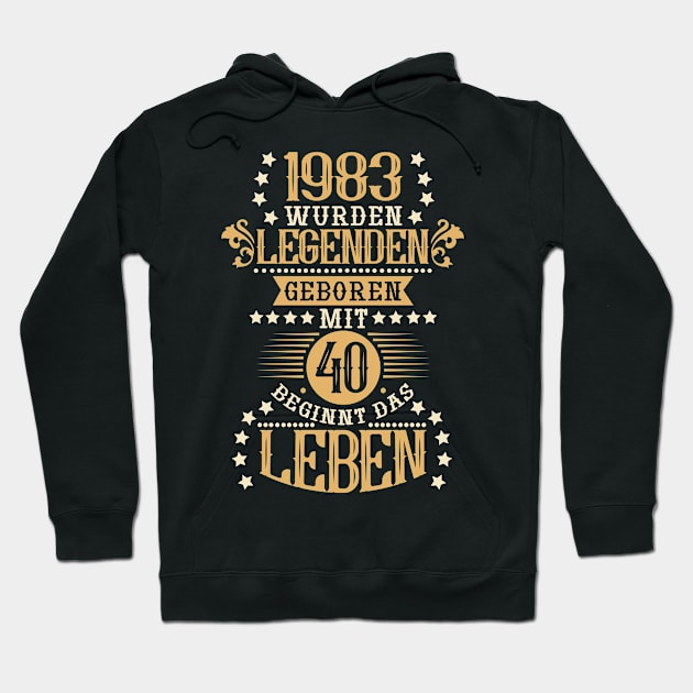 Jahrgang 1983 Geburtsjahr 40. Geburtstag Sprüche Hoodie by HBfunshirts